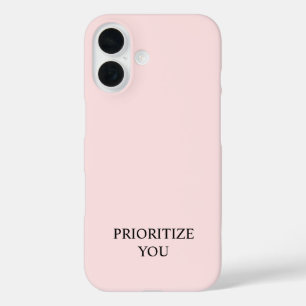 Coques iPhone 16 Minimal Prioriser Vous Citation Rose Pastel