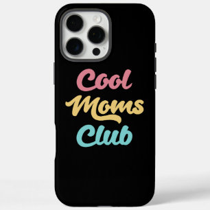 Coques iPhone 16 Pro Max Moms Club II cool