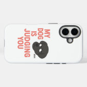 Coques Case-Mate iPhone Mon chien te juge (Verso (horizontal))