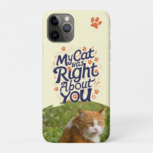 Coques Case-Mate iPhone My Cat Was Right About You –Cat Lover (Dos)