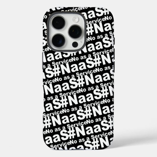 Coques Case-Mate iPhone NAAS No As A Service Drôle Dire (Verso)