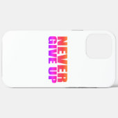 Coques Case-Mate iPhone N'abandonne jamais (Verso (horizontal))