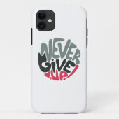 Coques Case-Mate iPhone N'abandonnez jamais - Optimiser le blanc inspirant (Dos)