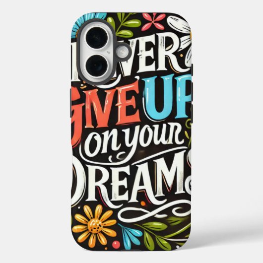 Coques Case-Mate iPhone n'abandonnez jamais vos rêves (Verso)