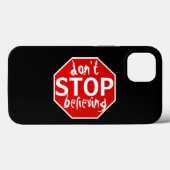 Coques Case-Mate iPhone n'ARRÊTE pas de croire (Verso (horizontal))