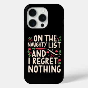 Coque iPhone 15 Pro Naughty List Et Regret Rien Joyeux Famille