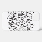Coques Case-Mate iPhone N'ayez pas peur pour être vous-même (Verso (horizontal))