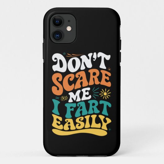 Coques Case-Mate iPhone Ne me faites pas peur je péte facilement Citation (Dos)