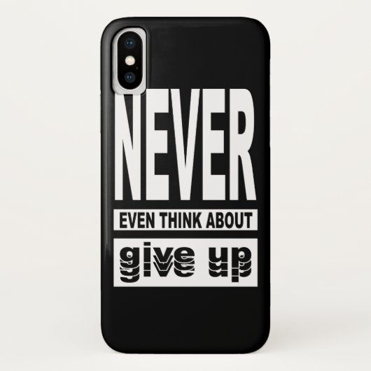 Coques Case-Mate iPhone Ne pensez même pas à abandonner (Dos)