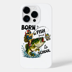 Coque Pour iPhone 14 Pro Né pour aller à la pêche forcé d'aller à l'école