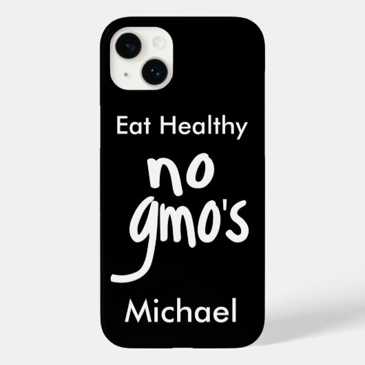 Coques Case-Mate iPhone No OGM's Eat Healthy Black White Nom Personnalisé (Verso)