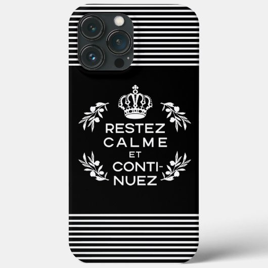 Coques Case-Mate iPhone Noir et blanc Français Garder le calme et continue (Verso)