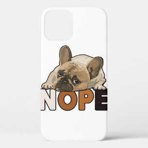 Case-Mate iPhone Case Nope Lazy Funny French Bulldog Lover
