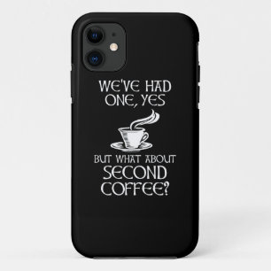 Case-Mate iPhone Case Nous En Avons Un, Oui - Mais Qu'En Est-Il Du Secon