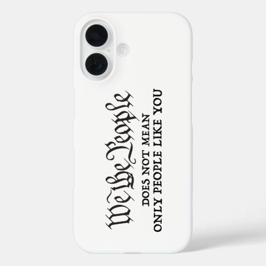Coques Case-Mate iPhone Nous le peuple - pas seulement vous - iPhone 16 co (Verso)