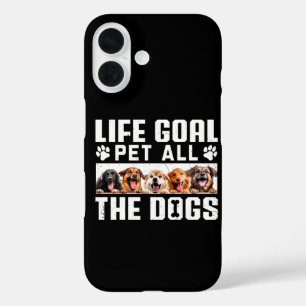 Coques iPhone 16 Objectif de vie caresser tous les chiens drôle de