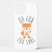 Coques Case-Mate iPhone Oh pour Fox Sake (Verso)