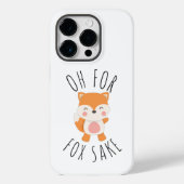 Coques Case-Mate iPhone Oh pour Fox Sake (Verso)