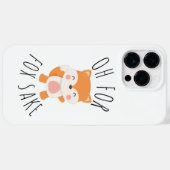 Coques Case-Mate iPhone Oh pour Fox Sake (Verso (horizontal))