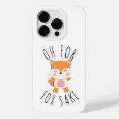 Coques Case-Mate iPhone Oh pour Fox Sake (Verso)
