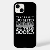 Coques Case-Mate iPhone Oui, Il Me Faut Vraiment Tous Ces Livres (Verso)