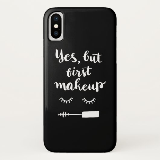 Coques Case-Mate iPhone Oui mais premier maquillage (Dos)