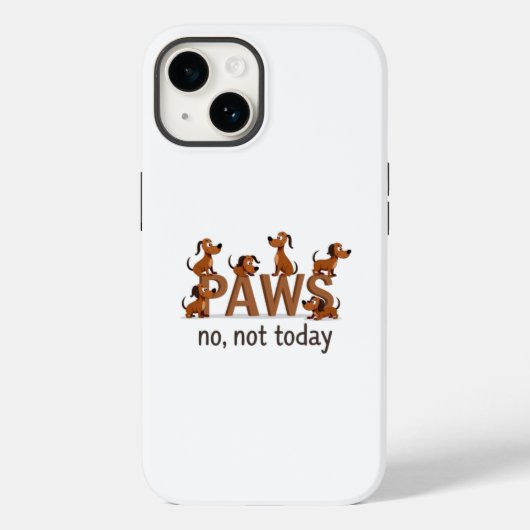 Coques Case-Mate iPhone Pack of Paws : Fun Dog Squad - "Non, pas aujourd'h (Verso)