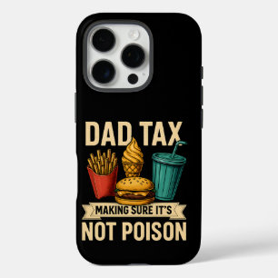 Coques iPhone 16 Pro Papa Impôt S'assurer que ce n'est pas une Fête des