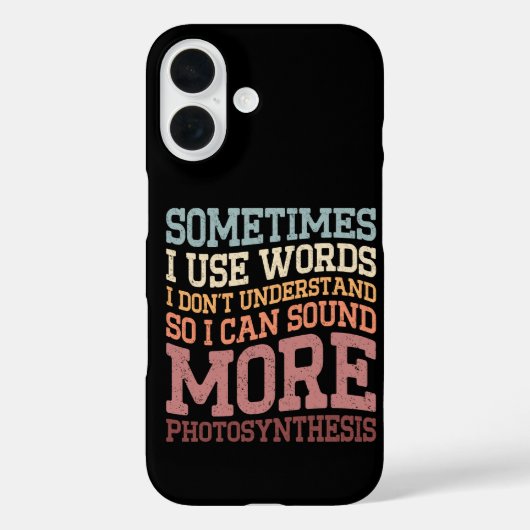 Coques Case-Mate iPhone Parfois, j'utilise des mots que je ne comprends pa (Verso)