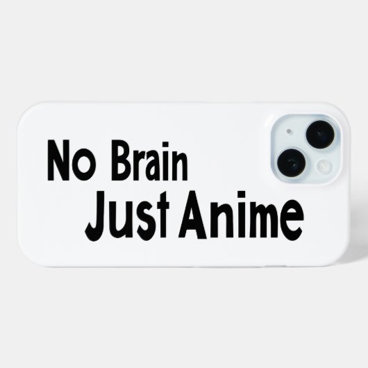 Coques Case-Mate iPhone Pas de Cerveau Juste Anime Drôle Slogan (Verso (horizontal))
