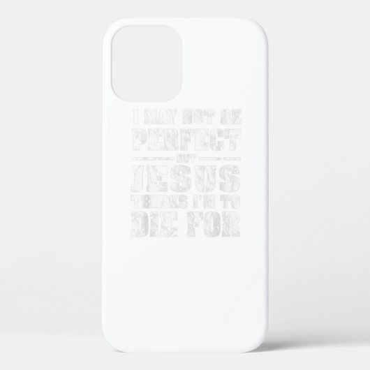 Coques Case-Mate iPhone Pas Parfait Mais Jésus Est Mort Pour Moi Christian (Verso)