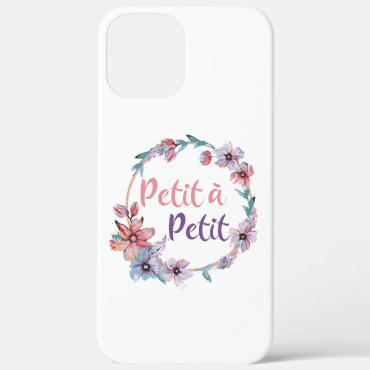 Coques Case-Mate iPhone Petit a Petit Francais- Petit par Petit (Verso)