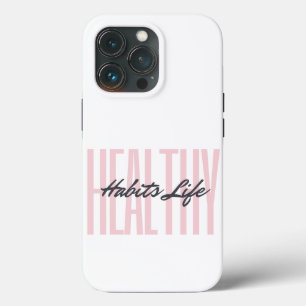 Pink Bold Habits sains Vie iPhone 13 Pro Coques