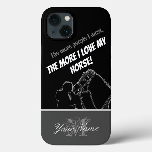 Coques Case-Mate iPhone Plus je rencontre de gens, plus j'aime mon cheval (Verso)
