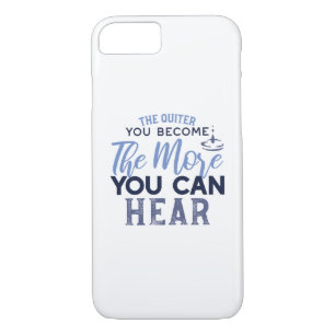 Case-Mate iPhone Case Plus Vous Pouvez Entendre La Citation