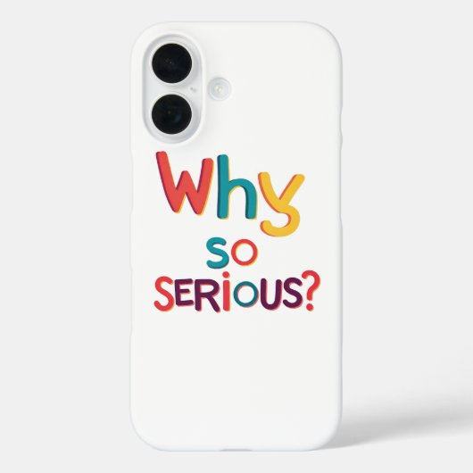 Coques Case-Mate iPhone Pourquoi Est-Ce Si Sérieux ? (Verso)