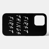 Coques Case-Mate iPhone Première Chose Première Citation Slogan Style manu (Verso (horizontal))