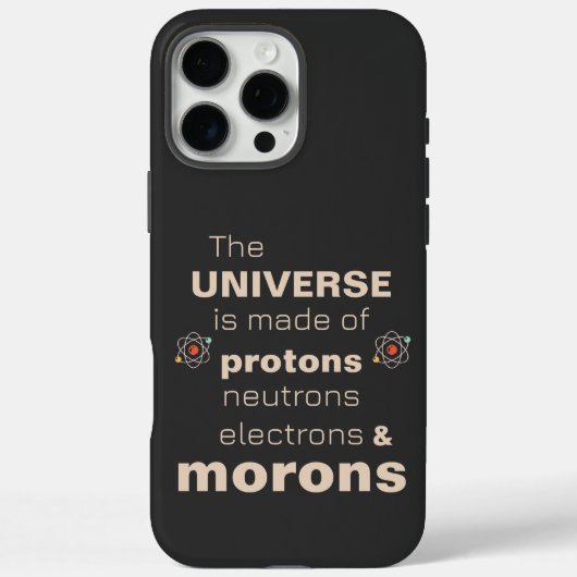 Coques Case-Mate iPhone Protons Neutrons Électrons & Idiots (Verso)