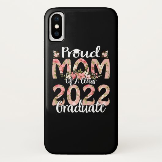 Coques Case-Mate iPhone Proud Mom Of A Class 2022 Graduate Graduation (Dos)