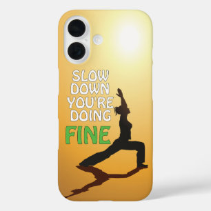 Coques iPhone 16 Ralentissez Vous faites du Yoga motivationnel fin