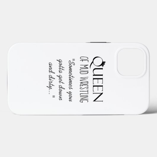 Coques Case-Mate iPhone "REINE de la lutte de boue" (Verso (horizontal))