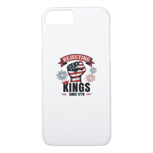 Coques Case-Mate iPhone Rejecting Kings Since 1776 Patriotic Aesthetic (Dos)