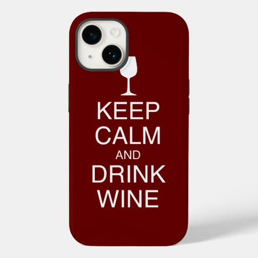 Coques Case-Mate iPhone Restez calme et buvez du vin drôle Rouge foncé (Verso)