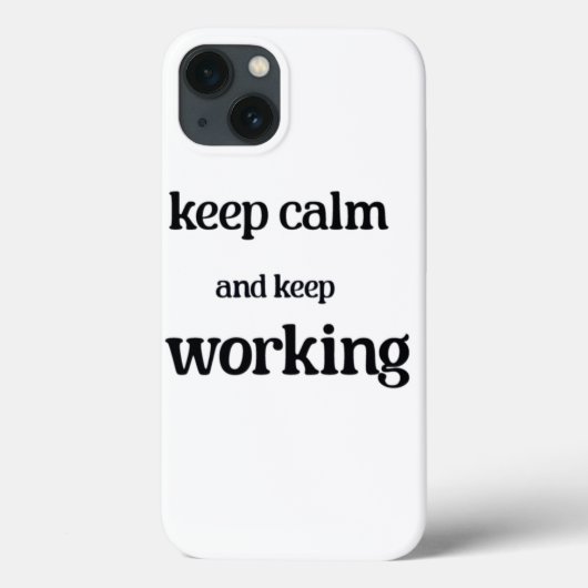 Coques Case-Mate iPhone Restez calme et continuez à travailler. (Verso)