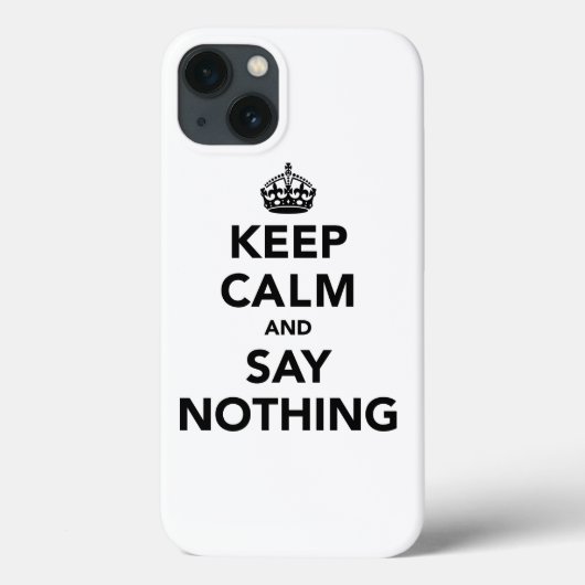 Coques Case-Mate iPhone Restez calme et ne rien dire (Verso)