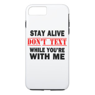 Case-Mate iPhone Case Restez en vie. N'envoyez pas de textos pendant que
