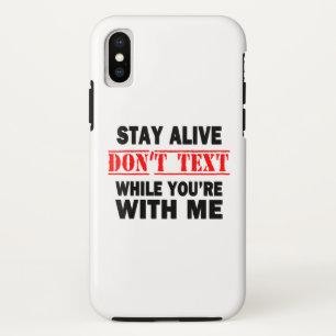 Case-Mate iPhone Case Restez en vie. N'envoyez pas de textos pendant que