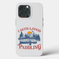 Rétro I Need A Good Paddling Kayaking Kayaker