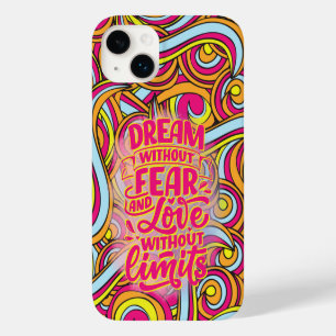 Coque Pour iPhone 14 Plus Rêver sans crainte et amour sans limites