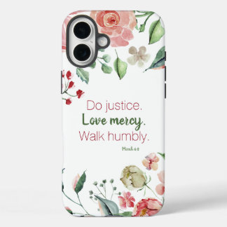 Coques iPhone 16 Plus Rose Floral Micah 6:8 Do Justice
